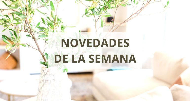 DESCUBRE LAS NOVEDADES DE LA SEMANA